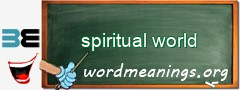 WordMeaning blackboard for spiritual world
